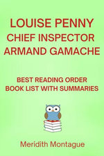 Louise Penny Best Reading Order Book List With Summaries