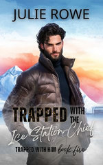 Trapped with the Ice Station Chief