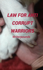 Law for anti corrupt warriors
