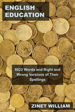 English Education: 6022 Words and Right and Wrong Versions of Their Spellings