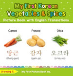 My First Korean Vegetables & Spices Picture Book with English Translations