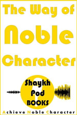 The Way of Noble Character