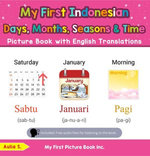 My First Indonesian Days, Months, Seasons & Time Picture Book with English Translations