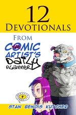 12 Devotionals from The Comic Artist's Daily Planner