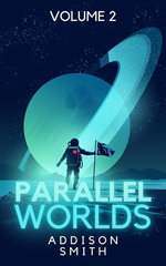 Parallel Worlds 2: Five Tales of Science Fiction and Fantasy