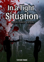 In a Tight Situation (Remastered Edition)