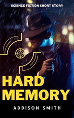 Hard Memory