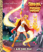 I Am She-Ra! (Masters of the Universe)