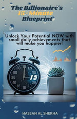 The Billionaire's 15-Minute Blueprint