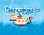 Gingerbread Real Estate