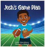 Josh's Game Plan