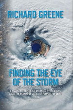 Finding the Eye of the Storm