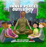 INNER PEACE, OUTER JOY
