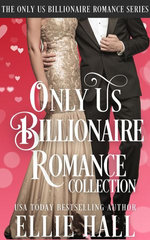 Only Us Billionaire Romance Series Collection
