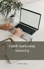 Email Marketing Mastery Email Marketing Mastery