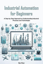 Industrial Automation for Beginners