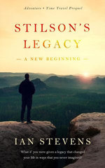 Stilson's Legacy - A New Beginning