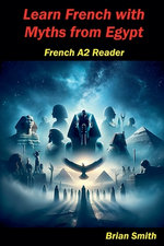 Learn French with Myths from Egypt