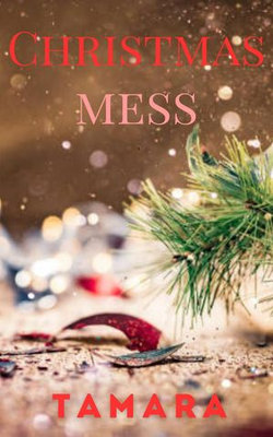 Christmas Mess