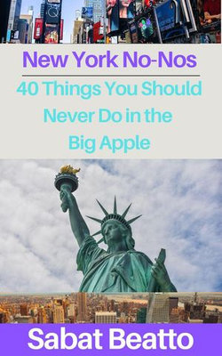 New York No-Nos" is more than just a guide—it's a toolkit for understanding and appreciating the unique social fabric of New York City