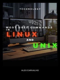 Most used commands in Linux and Unix Most used commands in Linux and Unix
