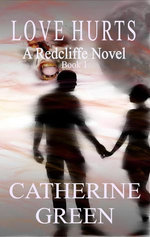 Love Hurts (A Redcliffe Novel)