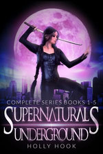 The Supernaturals Underground Series Boxset [Books 1-5]