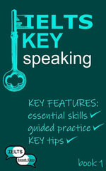 IELTS KEY Speaking
