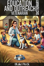 Vetenarian - Education and Outreach Dictionary