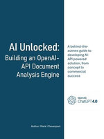 AI Unlocked: Building an OpenAI-API Document Analysis Engine
