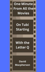 One Minute From Every Movie On Tubi Starting With the Letter Q