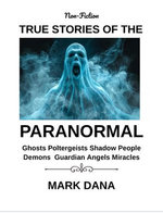 True Stories of the Paranormal