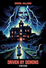 Serial Killers Driven by Demons