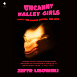 Uncanny Valley Girls Uncanny Valley Girls