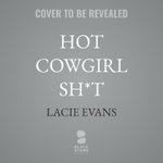 Hot Cowgirl Sh*t