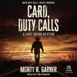 Card, Duty Calls
