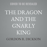 The Dragon and the Gnarly King