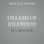 Dreams of Idlewood