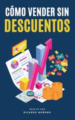 Como Vender sin Descuentos
