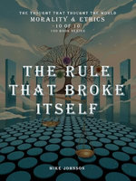 The Rule That Broke Itself