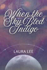 When the Sky Bled Indigo