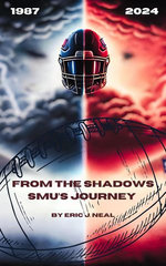 From the Shadows: SMU's Journey