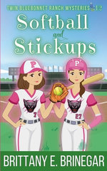 Softball and Stickups