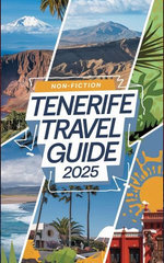 Tenerife Travel Guide 2025