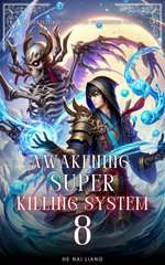 Awakening Super Killing System