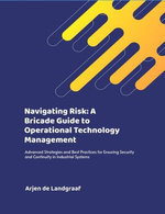 Navigating Risk: A Bricade Guide to Operational Technology Management