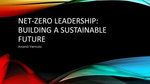 Net-Zero Leadership: Building a Sustainable Future
