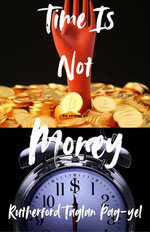 Time Is Not Money