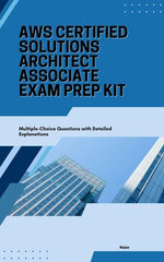 AWS Certified Solutions Architect - Associate Exam Prep kit