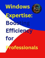 Windows Expertise: Boosting Efficiency for Professionals